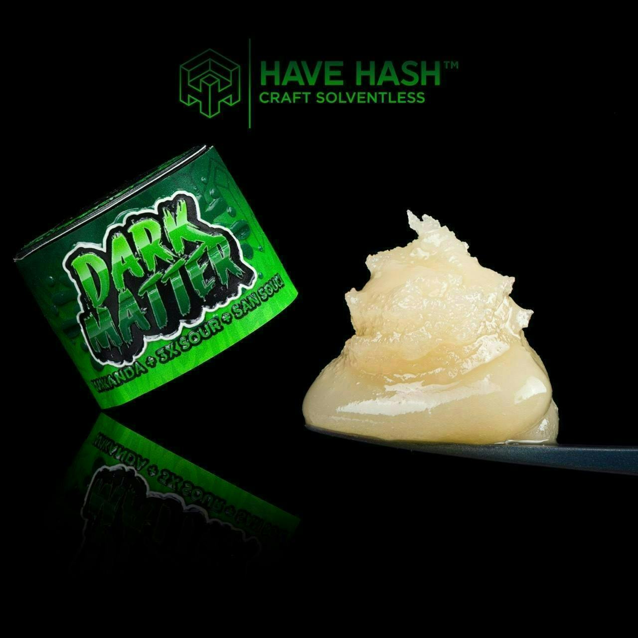 Have Hash: Dark Matter