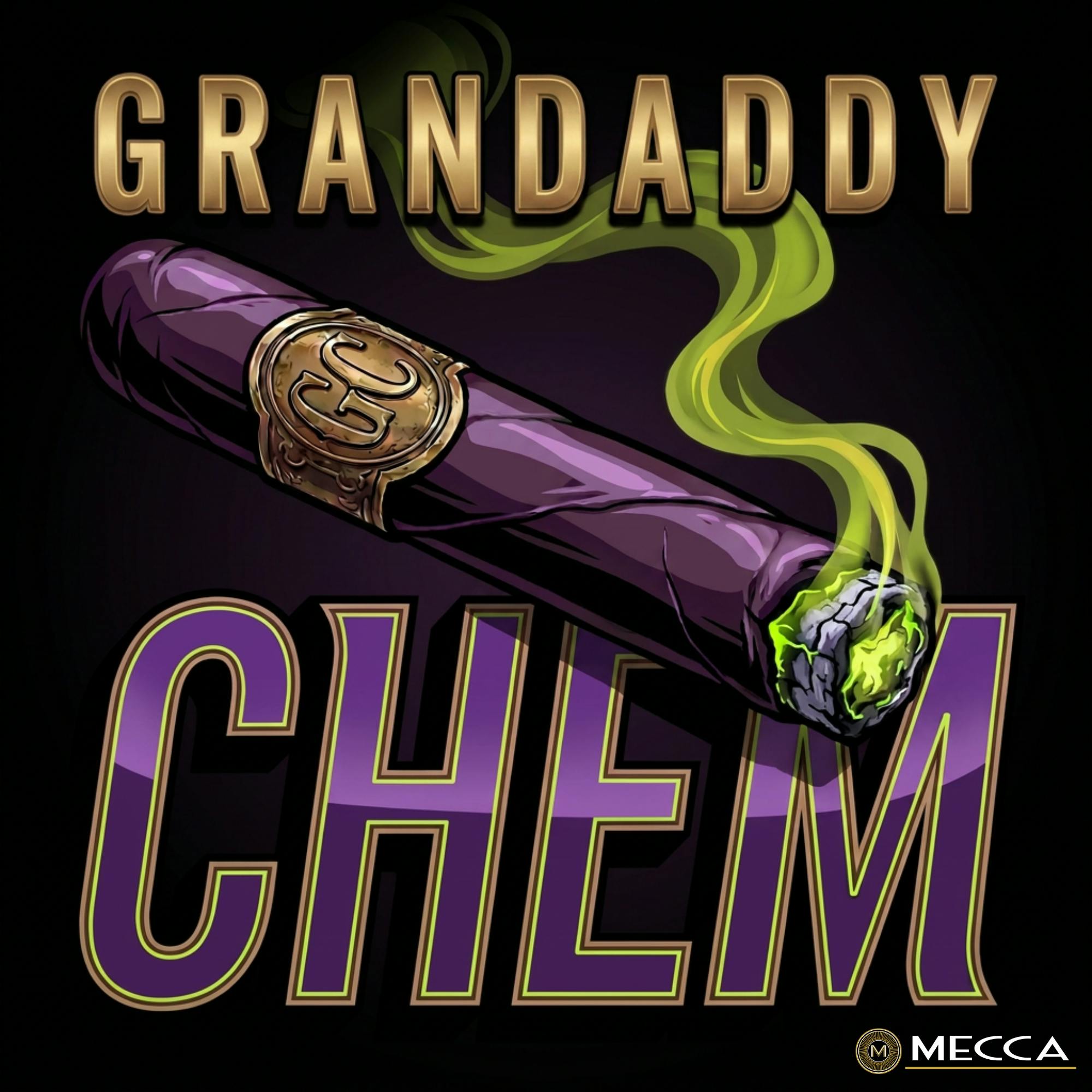 Mecca: Grandaddy Chem